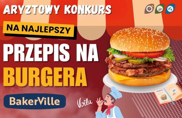 Konkurs dla Pracowników ARYZTA Polska na NAJLEPSZY PRZEPIS NA BURGERA!