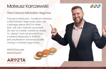 ARYZTA to Ludzie - wywiad z Mateuszem Karczewskim (Plant Director Michałów-Reginów)